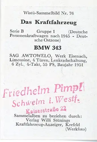 Sammelbild Das Kraftfahrzeug Serie B Gruppe 1, BMW 343, Wistü Sammelbild Nr. 76