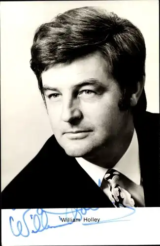 Ak Schauspieler William Holley, Portrait, Autogramm