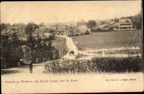 Ak Heelsum Gelderland Niederlande, Gezicht van af het bergje met de Kerk