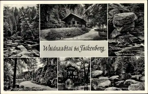 Ak Falkenberg an der Waldnaab Oberpfalz, Partie am Butterfass, Blockhütte, Der Tischstein, Wasserrad