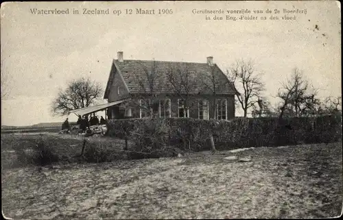 Ak Zeeland, Watervloed op 12 Maart 1906, Geruineerde voorzijde van de 2e Boerderij in den Eng. Polde