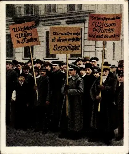 Sammelbild Die Nachkriegszeit Nr. 3 Nov. 1918 Wilsons 14 Punkte sind auch die unseren, Bevölkerung