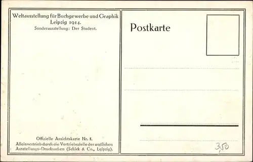 Ak Leipzig Sachsen, Weltausstellung für Buchgewerbe und Graphik 1914, Sonderausstellung Der Student