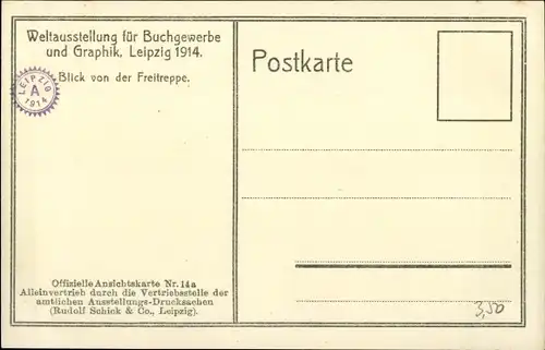 Ak Leipzig in Sachsen, Weltausstellung für Buchgewerbe und Graphik 1914, Blick von der Freitreppe