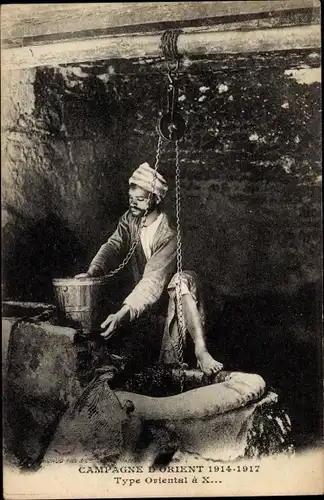 Ak Campagne d'Orient 1914-1917, Type Oriental, Wasserschöpfer, Maghreb