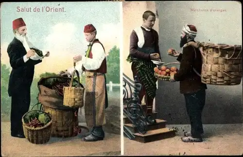 Ak Salut de l'Orient, Marchands d'orangen, Händler