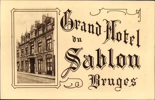 Ak Bruges Brügge Flandern Westflandern, Grand Hotel du Sablon