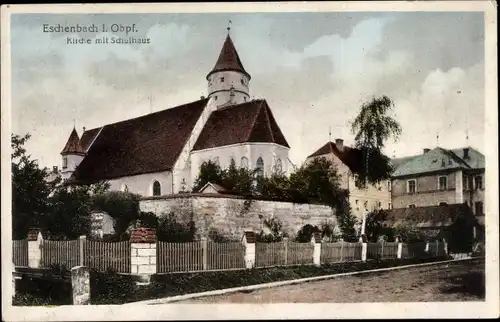 Ak Eschenbach in der Oberpfalz Bayern, Kirche, Schulhaus