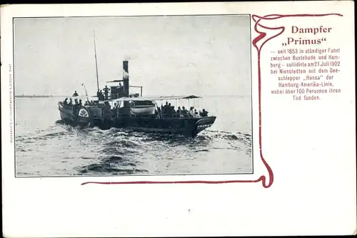 Passepartout Ak Dampfer Primus, Fahrt zwischen Buxtehude und Hamburg, 21. Juli 1902 verunglückt