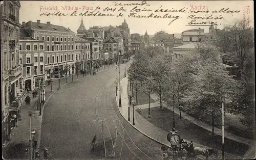 Ak Aachen in Nordrhein Westfalen, Friedrich Wilhelm-Platz