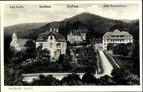 Ak Sulzburg in Baden Schwarzwald, Schulhaus, Forsthaus, Katholische Kirche, Krankenhaus