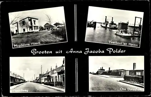 Ak Anna Jacobapolder Zeeland Niederlande, Magdalena Hoeve, Veerboot en Haven, Noordweg