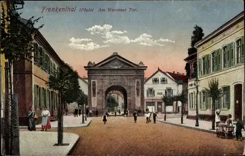 Ak Frankenthal in der Pfalz, Wormser Tor