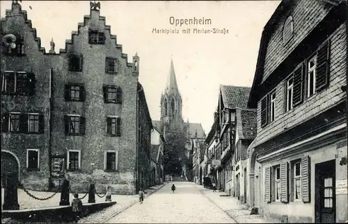 Ak Oppenheim am Oberrhein, Marktplatz, Merianstraße