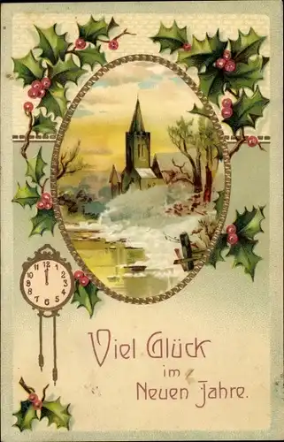 Präge Ak Glückwunsch Neujahr, Dorfmotiv, Uhr, Stechpalmenzweige