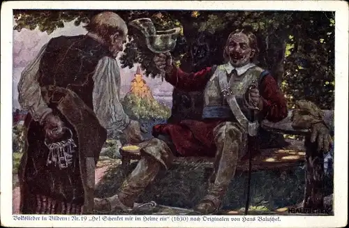 Lied Künstler Ak Baluschek, Hans, Schenket mir im Helme ein, Volkslieder 19