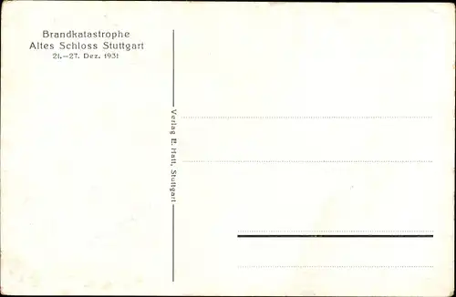 Ak Stuttgart in Württemberg, Brandkatastrophe Altes Schloss im Dezember 1931