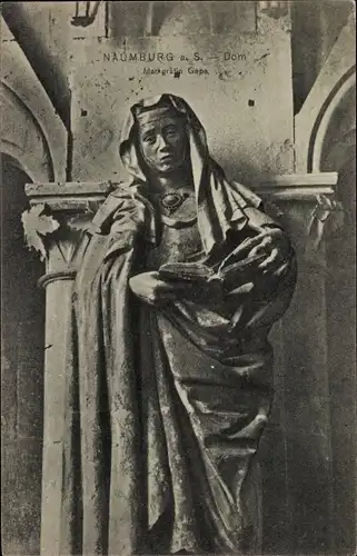 Ak Naumburg an der Saale, Dom, Markgräfin Gepa