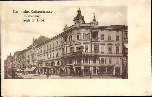 Ak Karlsruhe in Baden, Kaiserstraße, Geschäftshaus Friedrich Blos.