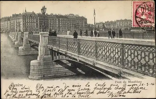 Ak Genève Genf Schweiz, Pont du Mont Blanc