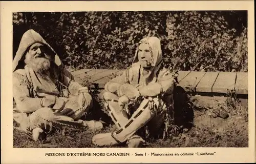 Ak Kanada, Missions d'Extreme Nord Canadien, Missionnaires en costume Loucheux