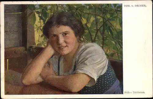 Künstler Ak Dreger, Tom v., Süßes Nichtstun, Frauenportrait