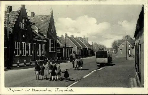 Ak Hoogerheide Nordbrabant, Dorpstraat met Gemeentehuis