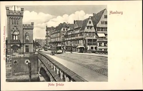 Ak Hamburg Mitte Altstadt, Hohe Brücke