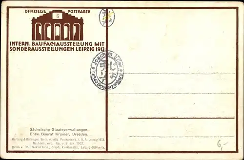 Künstler Ak Dörffel, Heinz, Leipzig, Internationale Baufachausstellung 1913, Sächs. Staatsverwaltung