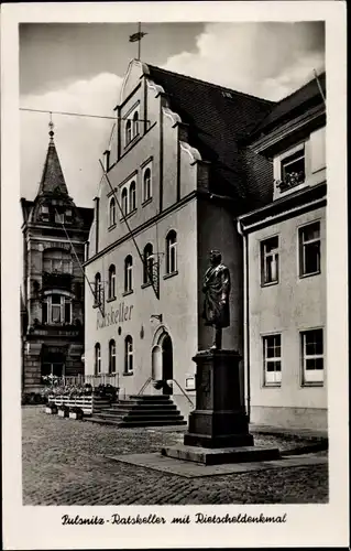 Ak Pulsnitz Sachsen, Ratskeller mit Rietscheldenkmal