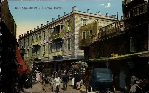 Ak Alexandria Ägypten, A native market, Marktplatz, Passanten