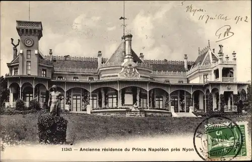 Ak Nyon Kanton Waadt, Ancienne résidence du Prince Napoléon