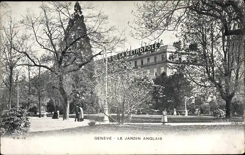 Ak Genève, Le Jardin Anglais, Hotel de la Metropole
