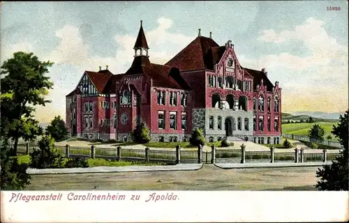 Ak Apolda im Weimarer Land Thüringen, Blick auf die Pflegeanstalt Carolinenheim