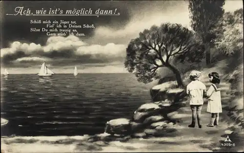 Ak Ach, wie ist's möglich dann, Kinder am Ufer