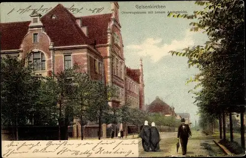 Ak Gelsenkirchen im Ruhrgebiet, Overwegstraße mit neuem Amtsgericht