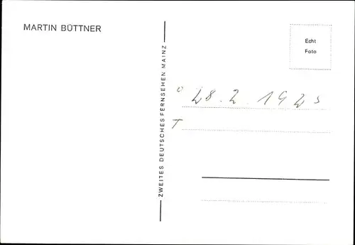 Ak Schauspieler Martin Büttner, Autogramm