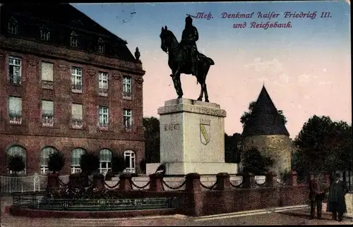Ak Metz Moselle, Denkmal Kaiser Friedrich III. und Reichsbank