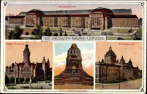 Ak Leipzig in Sachsen, Hauptbahnhof, Reichsgericht, Neues Rathaus, Völkerschlachtsdenkmal