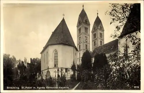 Ak Straubing an der Donau Niederbayern, St. Peter m. Agnes Bernauer-Kapelle