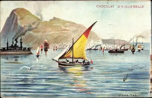 Künstler Ak Gibraltar, general view of the Rock from the Sea, boats, Chocolat d'Aiguebelle