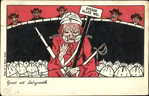 Ak Groet uit Ladysmith, Steeds Alles Wel, Burenkrieg, Karikatur