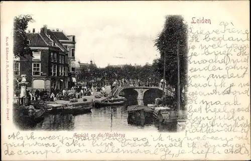 Ak Leiden Südholland Niederlande, Gezicht op de Vischbrug