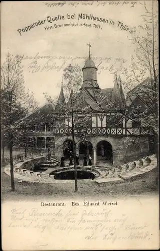 Ak Popperode Mühlhausen in Thüringen, Popperoder Quelle, Brunnenhaus, Restaurant