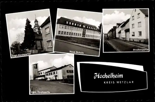 Ak Hochelheim Hüttenberg in Hessen, Straßenpartie, Neue Schule, evang. Kirche, kath. Kirche