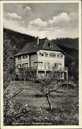 Ak Klosterreichenbach Baiersbronn im Schwarzwald, Kinderheim Rüd