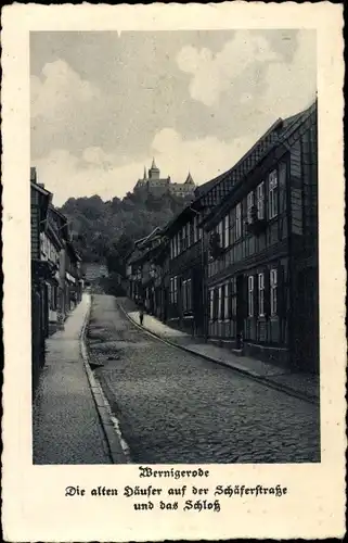 Ak Wernigerode am Harz, Die alten Häuser auf der Schäferstraße und das Schloss