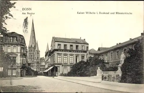 Ak Bonn am Rhein, Am Neutor, Kaiser Wilhelm I. Denkmal, Münsterkirche