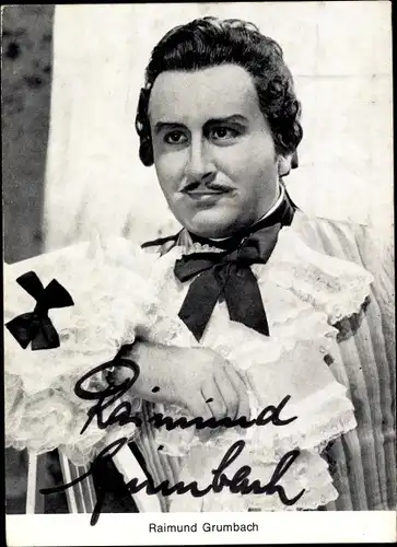 Ak Opernsänger Raimund Grumbach, Portrait, Autogramm
