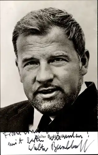 Ak Schauspieler Walter Buschhoff, Portrait, Autogramm